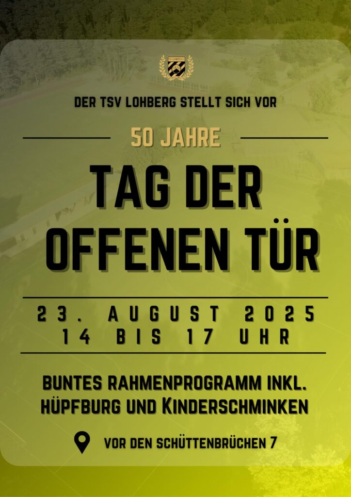 Tag der offenen Tür / der TSV Lohberg stellt sich vor @ Vor den Schüttenbrüchen