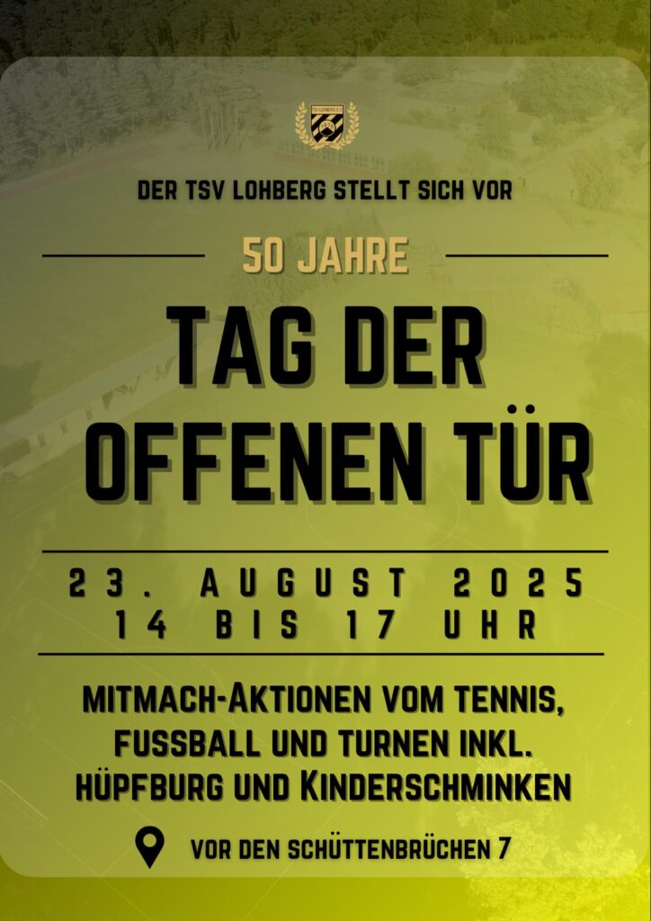 Tag der offenen Tür / der TSV Lohberg stellt sich vor @ Vor den Schüttenbrüchen